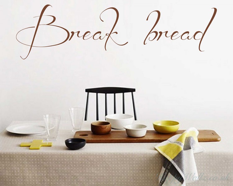 Break bread Kitchen Home Dining Room Vinyl Decal- Lettering Wall Stickers